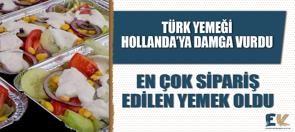 Hollanda'da 2022'nin en çok sipariş edilen yemeği Türklerin 'kapsalon' döneri oldu