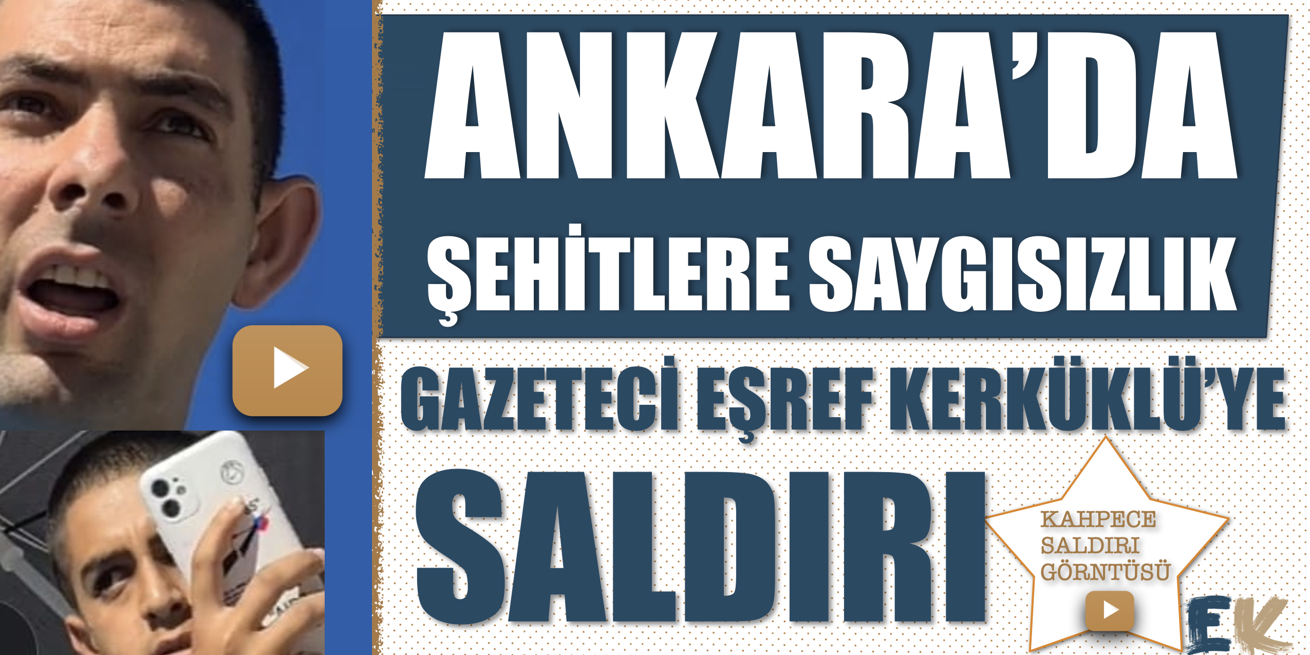 video_ankarada_sehitlere_saygisizlik_gazeteci_esref_kerkukluye_saldiri_h48710_8a6f1