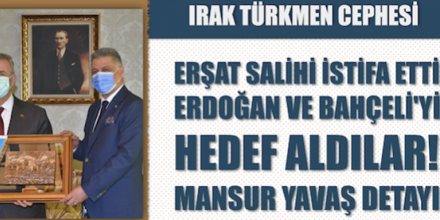 Erşat-Salihi-Kerkuk-Hasan-Turan-İstifa-Taha-Dağlı-Mansur-Yavaş_1