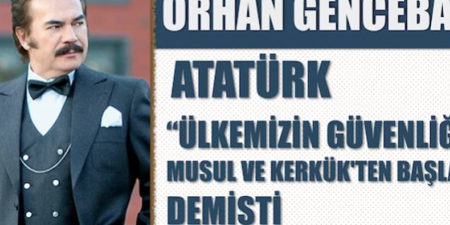 Orhan-Gencebay-Ataturk-Kerkuk-Musul