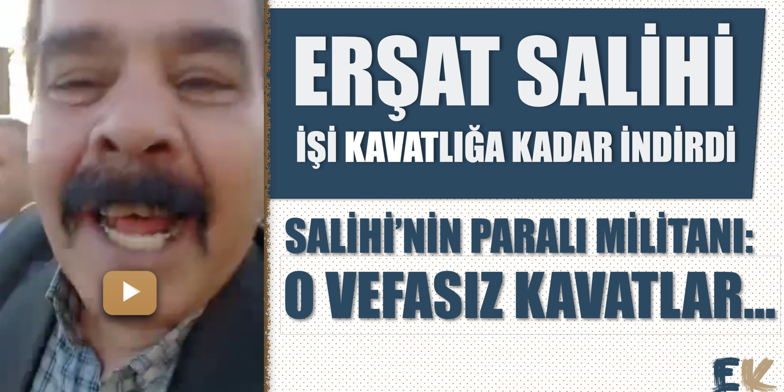 ersat_salihi_isi_kavatliga_kadar_indirdi_salihinin_parali_militani_o_vefasiz_kavatlar_h48487_96589