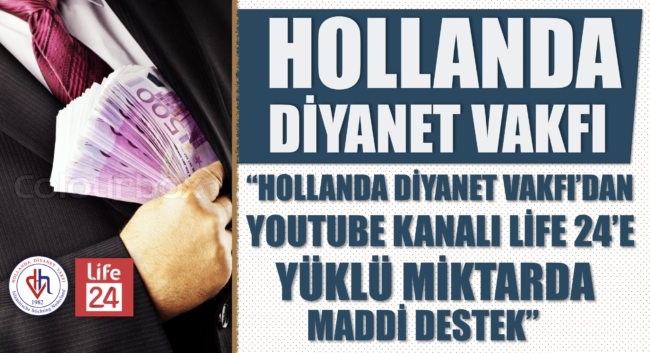 hollanda_diyanet_vakfidan_youtube_kanali_life_24e_yuklu_miktarda_maddi_destek_h26093_bac55