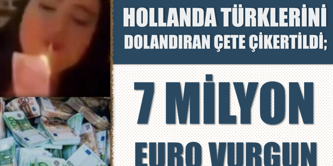 hollanda_turklerini_dolandiran_cete_cokertildi7_milyon_euro_vurgun_h43201_4ace2