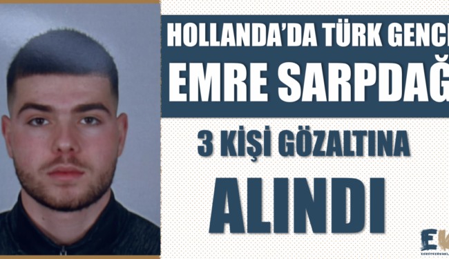 hollandada_islenen_emre_sarpdag_cinayeti_ile_ilgili_3_kisi_gozaltina_alindi_emre_sarpdag_kimdir_h48655_704b6