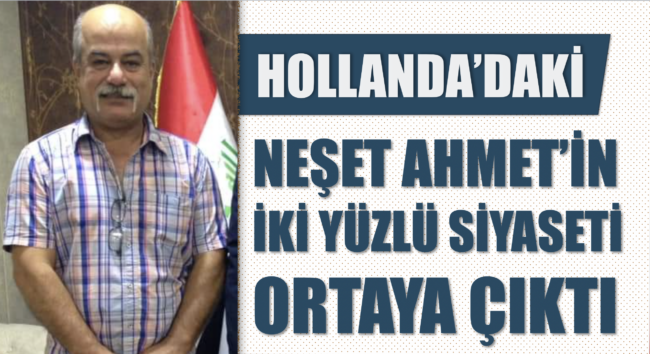 hollandadaki_neset_ahmetin_iki_yuzlu_siyaseti_ortaya_cikti_h12603_b7530