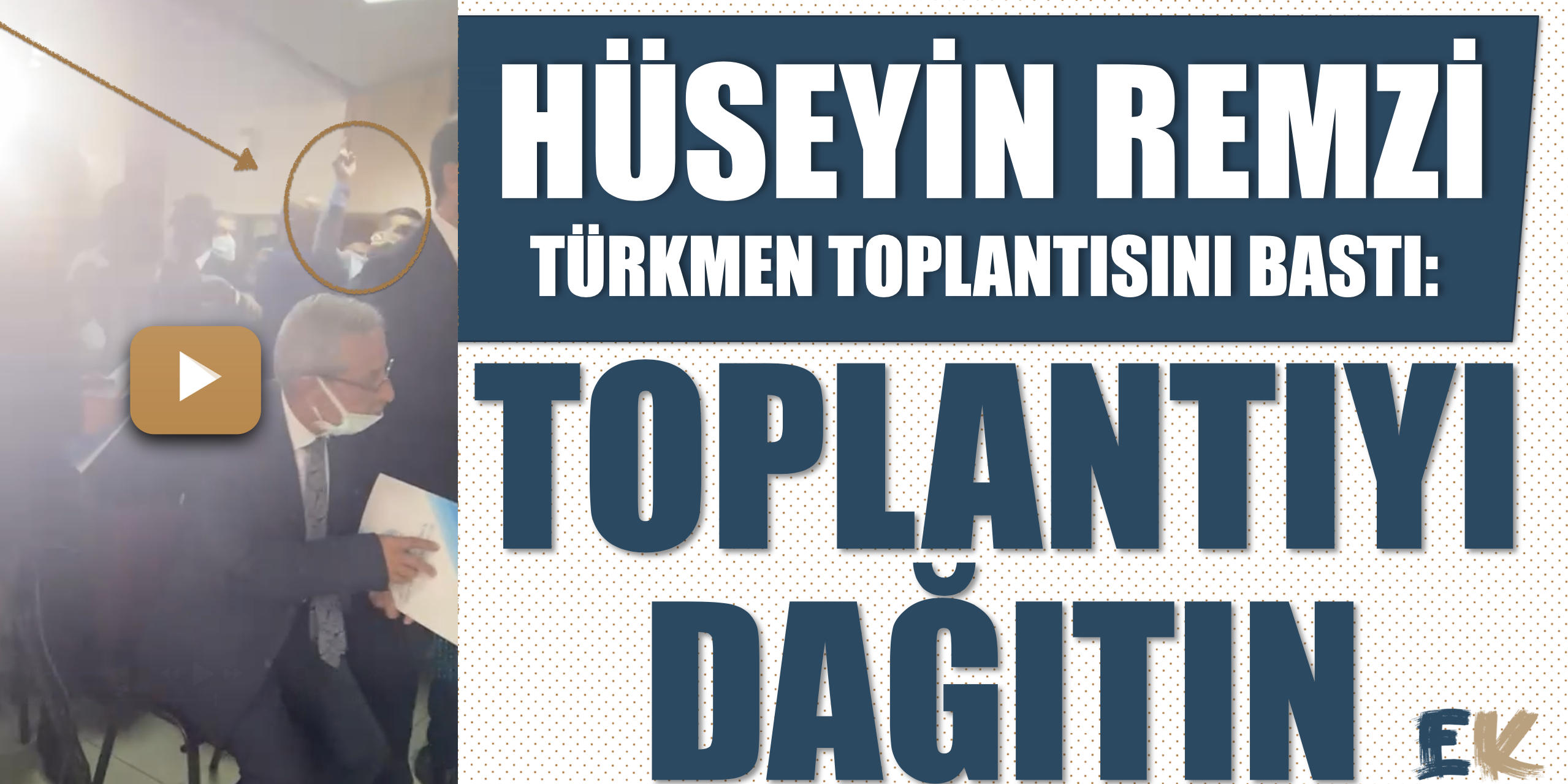 huseyin_remzi_turkmen_toplantisini_basti_toplantiyi_dagitin_yoksa_ben_dagitirim_h48716_3a66b