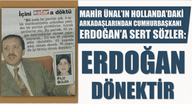 mahir_unalin_hollandadaki_arkadaslarindan_cumhurbaskani_erdogana_sert_sozler_erdogan_donektir_h6085_4ad6f